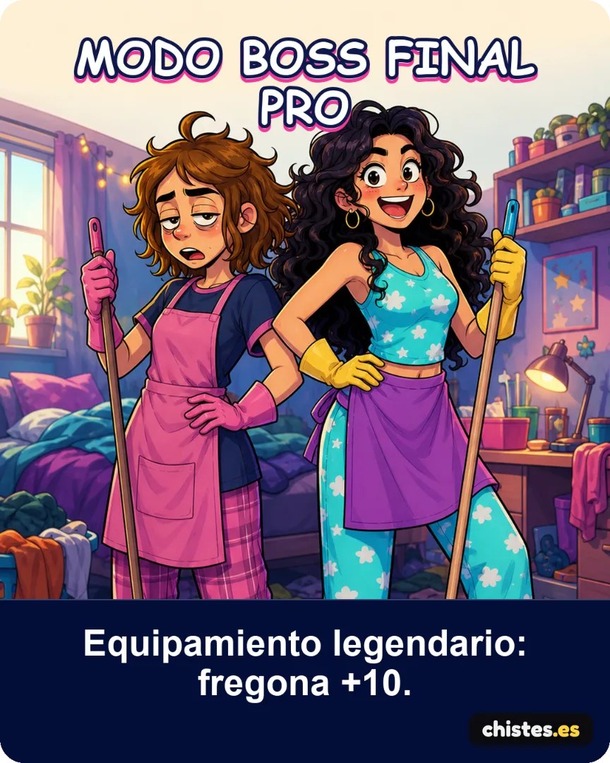 Modo boss final pro — Equipamiento legendario: fregona +10.