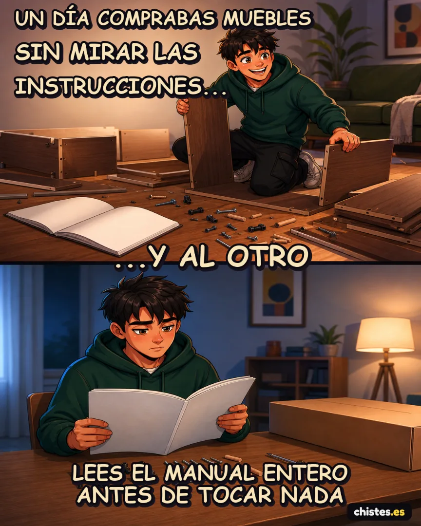 Un día... montas sin instrucciones — lees el manual antes de empezar