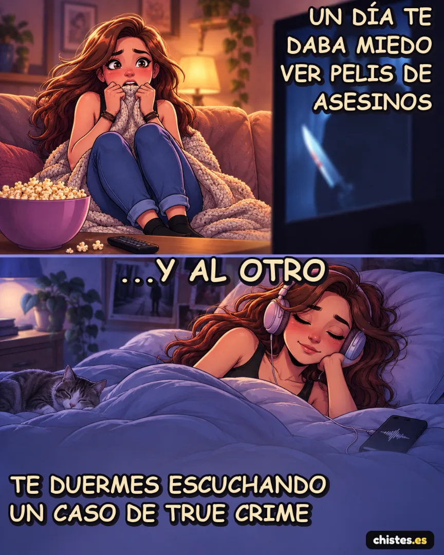 Un día... te daba miedo ver pelis de asesinos — te duermes escuchando un caso de true crime