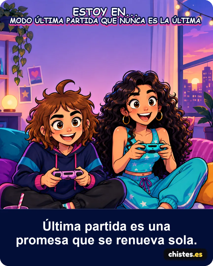 Modo última partida que nunca es la última
